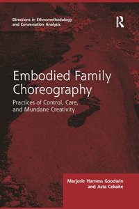 bokomslag Embodied Family Choreography