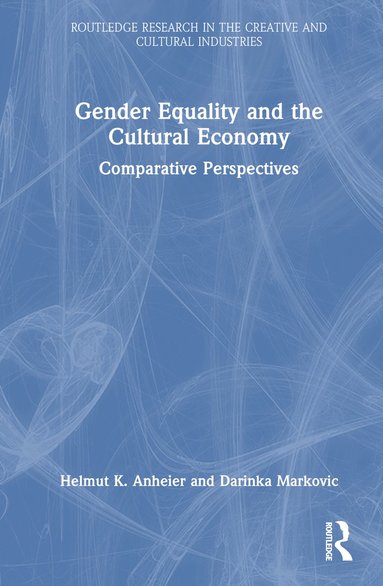 bokomslag Gender Equality and the Cultural Economy