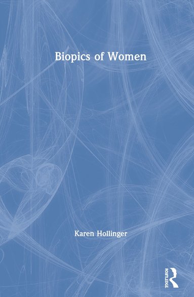 bokomslag Biopics of Women