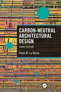 bokomslag Carbon-Neutral Architectural Design