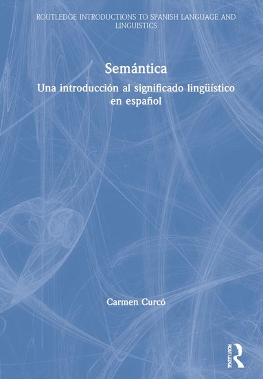 Carmen Curcó - Semántica, Inbunden
