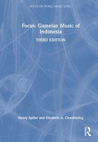 bokomslag Focus: Gamelan Music of Indonesia