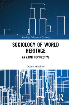 Sociology of World Heritage 1