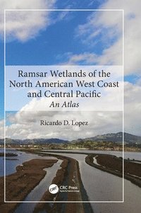 bokomslag Ramsar Wetlands of the North American West Coast and Central Pacific