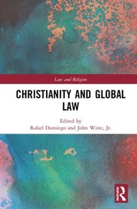bokomslag Christianity and Global Law