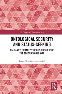 bokomslag Ontological Security and Status-Seeking