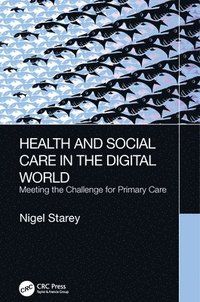 bokomslag Health and Social Care in the Digital World