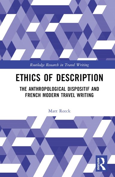 Matt Reeck - Ethics of Description, Inbunden