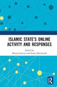 bokomslag Islamic States Online Activity and Responses
