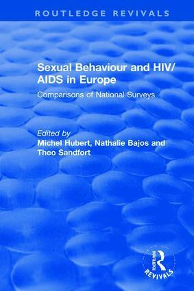 Michel Hubert, Nathalie Bajos, Theo Sandfort - Sexual Behaviour and HIV/AIDS in Europe, Häftad
