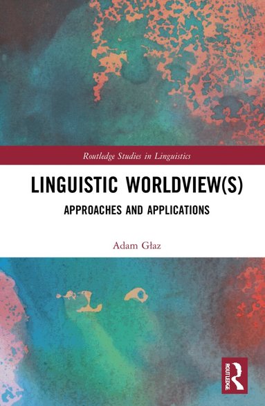 Adam Głaz - Linguistic Worldview(s), Inbunden