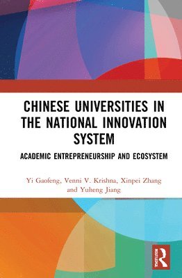 Chinese Universities in the National Innovation System 1