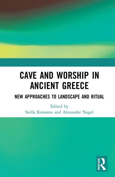 bokomslag Cave and Worship in Ancient Greece