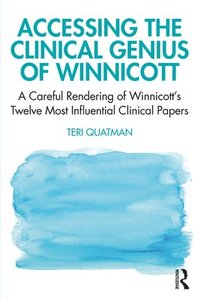 bokomslag Accessing the Clinical Genius of Winnicott