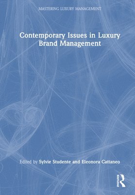 Contemporary Issues in Luxury Brand Management 1