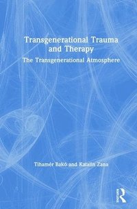 bokomslag Transgenerational Trauma and Therapy