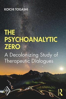 Koichi Togashi, Japan) Togashi, Koichi (Konan University - Psychoanalytic Zero, Häftad