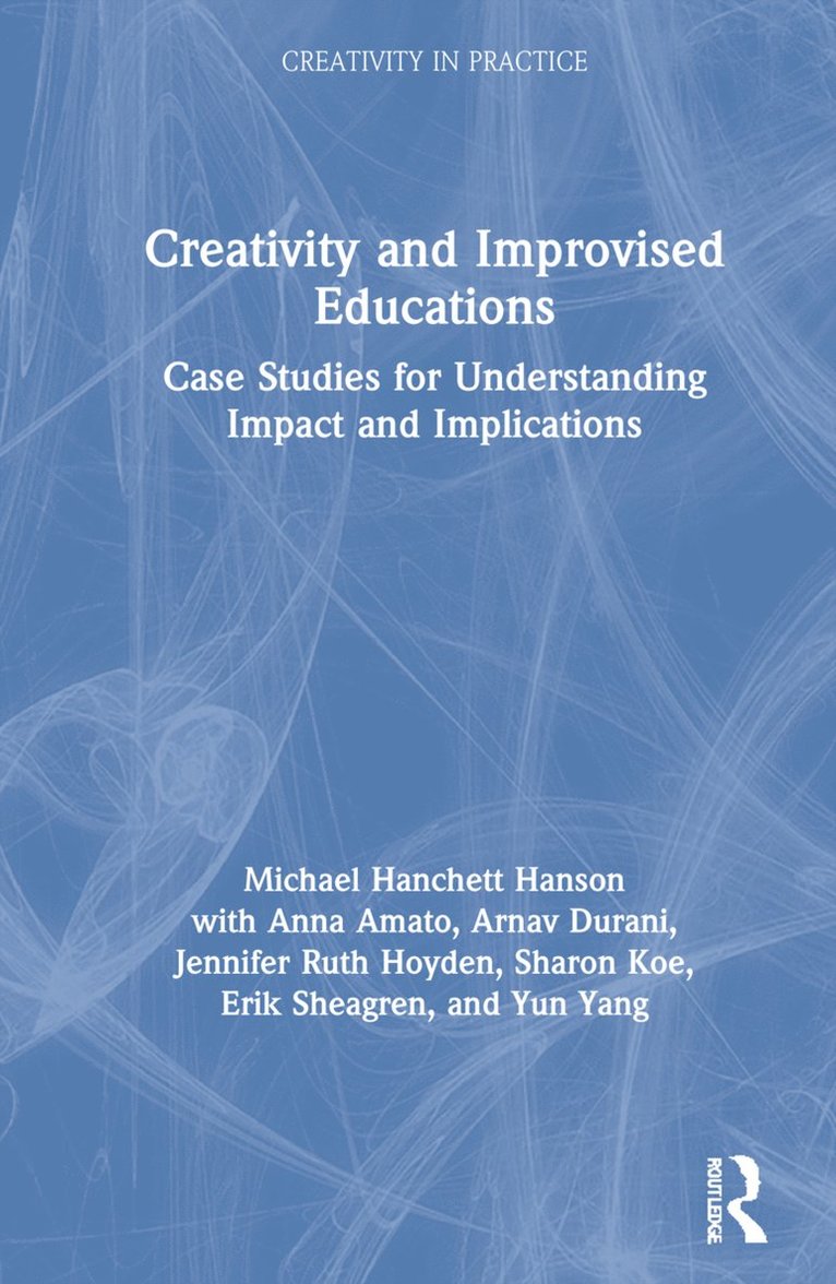 Creativity and Improvised Educations 1