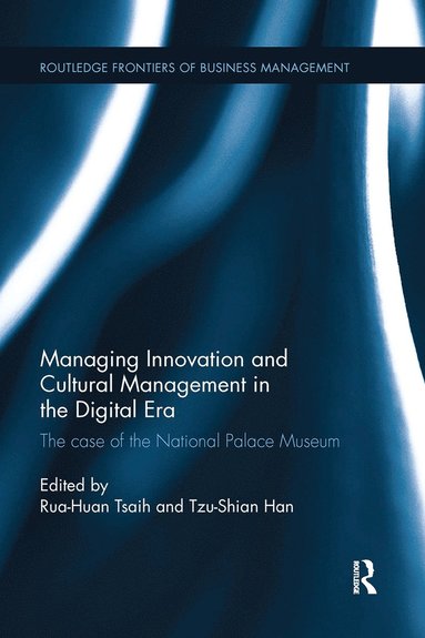 bokomslag Managing Innovation and Cultural Management in the Digital Era