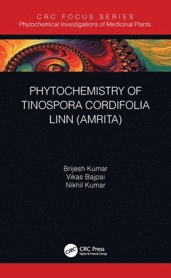 bokomslag Phytochemistry of Tinospora cordifolia