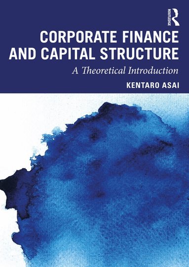 bokomslag Corporate Finance and Capital Structure