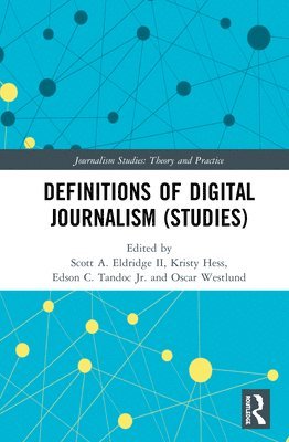 Definitions of Digital Journalism (Studies) 1