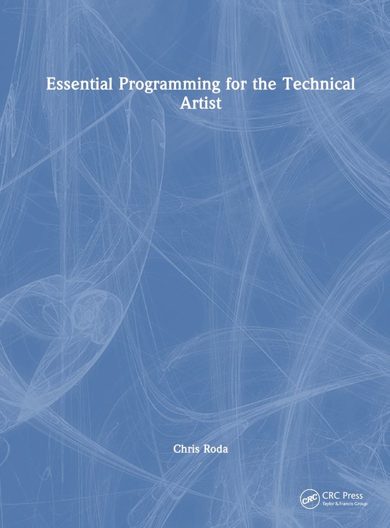 Essential Programming for the Technical Artist 1