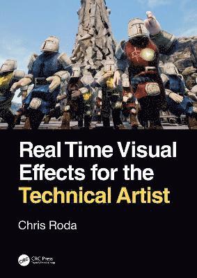 Real Time Visual Effects for the Technical Artist 1