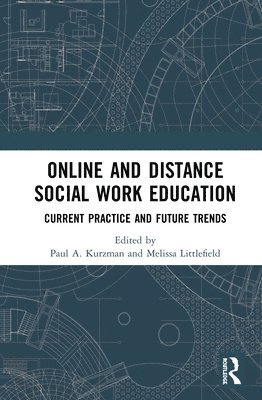 Online and Distance Social Work Education 1