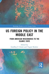 bokomslag US Foreign Policy in the Middle East