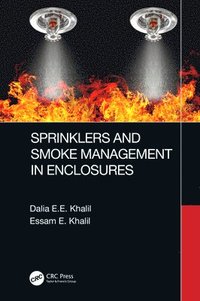 bokomslag Sprinklers and Smoke Management in Enclosures