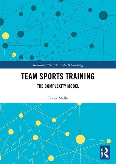 Javier Sainz - Team Sports Training, Inbunden