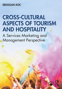 bokomslag Cross-Cultural Aspects of Tourism and Hospitality