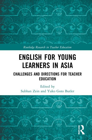 Subhan Zein, Yuko Goto Butler - English for Young Learners in Asia, Inbunden