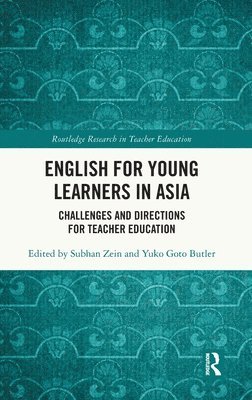 Subhan Zein, Yuko Goto Butler, Subhan (Australian National University) Zein, USA) Butler, Yuko Goto (University of Pennsylvania - English for Young Learners in Asia, Inbunden