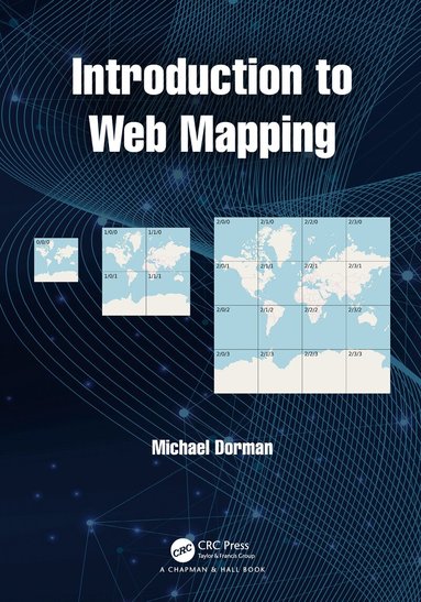 Michael Dorman - Introduction to Web Mapping, Häftad