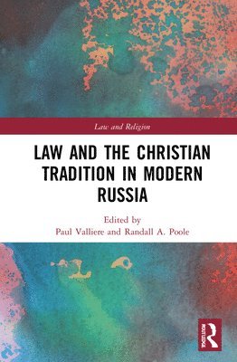 Law and the Christian Tradition in Modern Russia 1