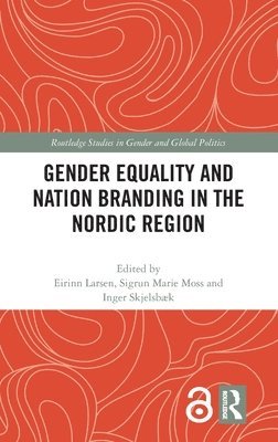 Gender Equality and Nation Branding in the Nordic Region 1