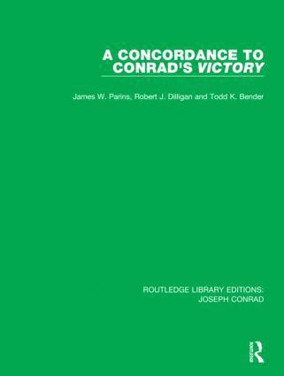 James W. Parins, Robert J. Dilligan, Todd K. Bender - Concordance to Conrad's Victory, Inbunden
