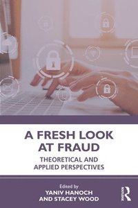 bokomslag A Fresh Look at Fraud