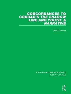 Concordances to Conrad's The Shadow Line and Youth: A Narrative 1
