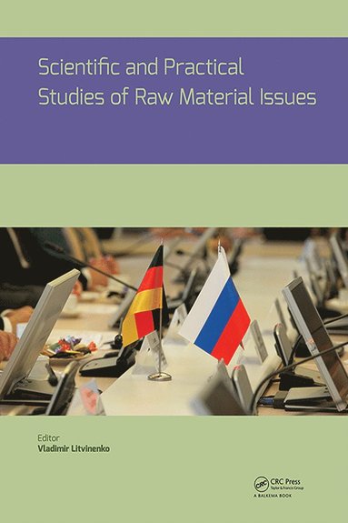 bokomslag Scientific and Practical Studies of Raw Material Issues