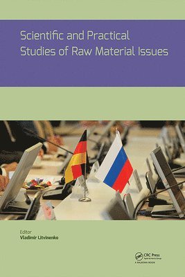 Scientific and Practical Studies of Raw Material Issues 1