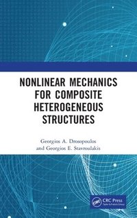 bokomslag Nonlinear Mechanics for Composite Heterogeneous Structures