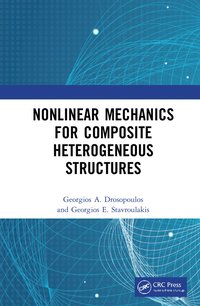 bokomslag Nonlinear Mechanics for Composite Heterogeneous Structures