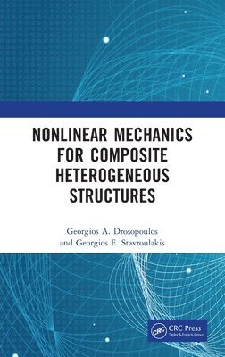 bokomslag Nonlinear Mechanics for Composite Heterogeneous Structures