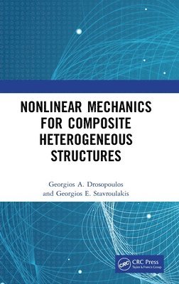 bokomslag Nonlinear Mechanics for Composite Heterogeneous Structures