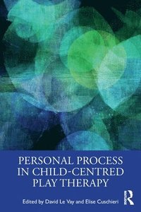 bokomslag Personal Process in Child-Centred Play Therapy