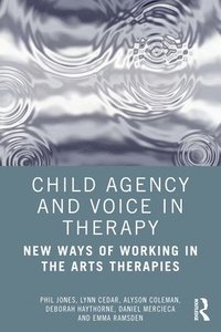 bokomslag Child Agency and Voice in Therapy