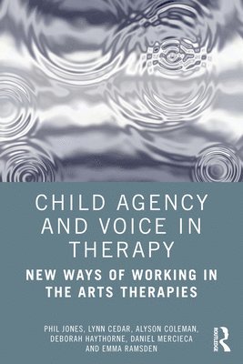 Child Agency and Voice in Therapy 1